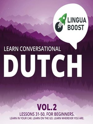 cover image of Learn Conversational Dutch Volume 2